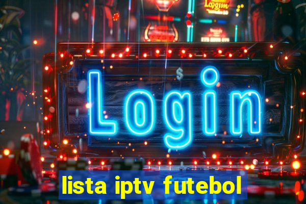 lista iptv futebol